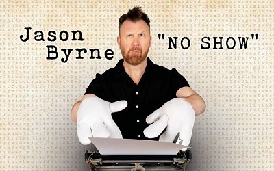Jason Byne: No Show